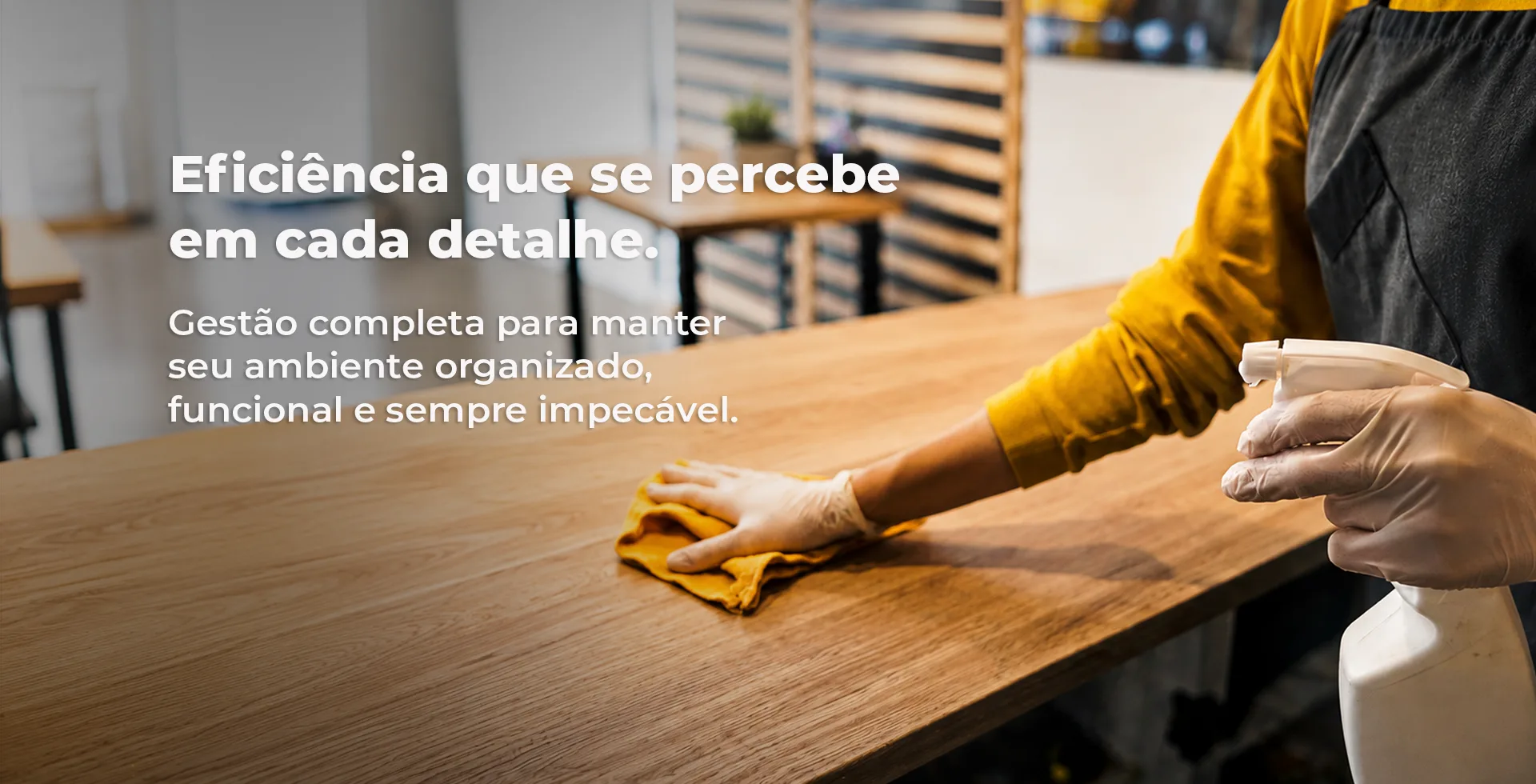 Eficiência que se percebe em cada detalhe.